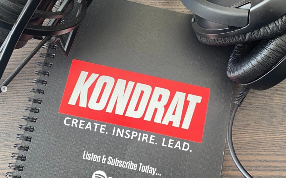 The Kondrat Podcast Episode 132: Create, Inspire, Lead. Sean Crump, CEO Included by Design.