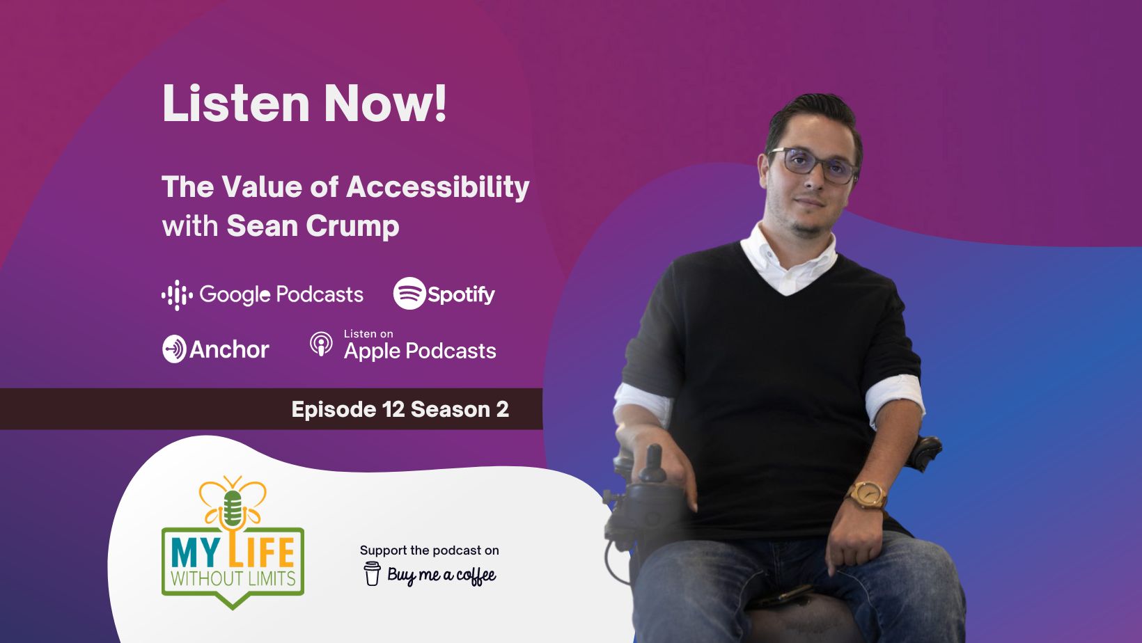 Sean Crump on My Life Without Limits Podcast