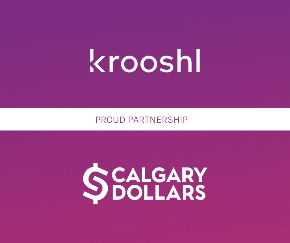 Calgary Dollar's logo with the words Partners with and then Krooshl's logo